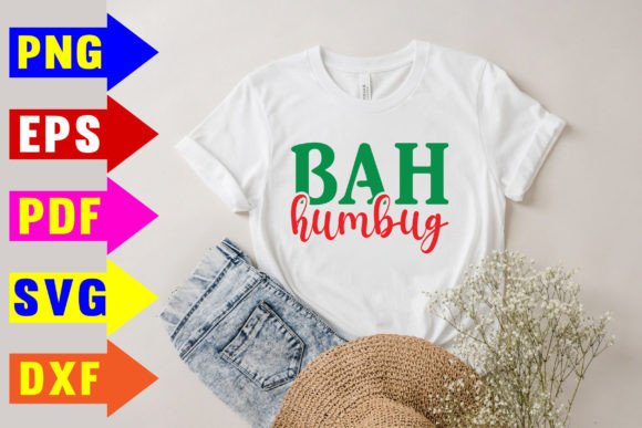 Bah Humbug Svg: Bold Graphics for T-Shirt Designs