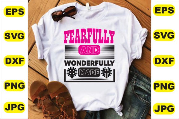 Fearfully and Wonderfully Graphics for T-Shirt Designs