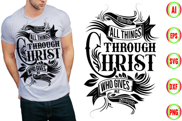 I Can Do All Things Graphics & T-Shirt Designs