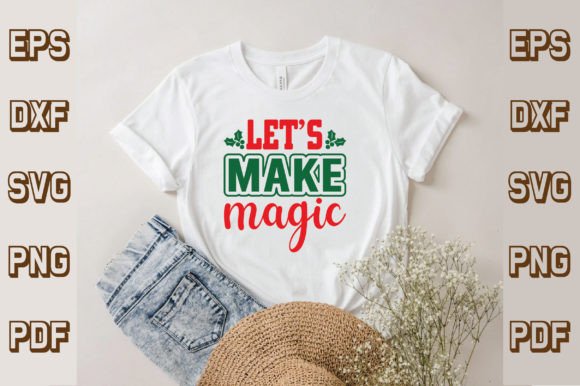 Let’s Make Magic Svg for T-Shirt Graphics