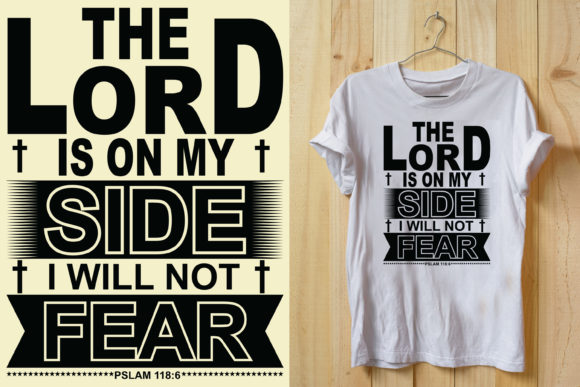 The Lord is on My Side Graphics for T-Shirt Designs