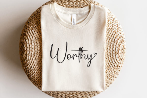 Worthy SVG: Graphics for T-Shirt Designs